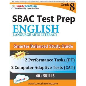SBAC Test Prep: Grade 8 English Language Arts Literacy (ELA) Common Core Practic